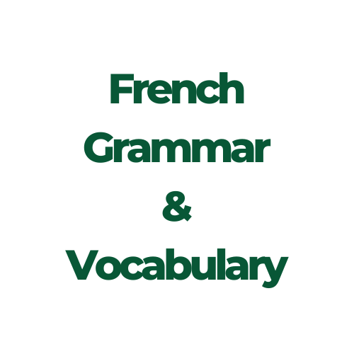 French Grammar & Vocabulary - 12 Weeks